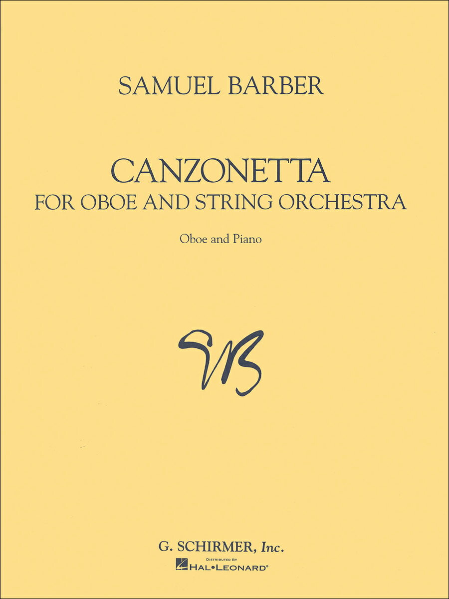【輸入楽譜】バーバー, Samuel: オーボエと弦楽のためのカンツォネッタ Op.48: ピアノ・リダクション版