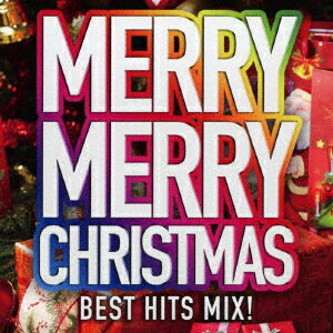 MERRY MERRY CHRISTMAS -BEST HITS MIX!-