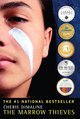 The Marrow Thieves MARROW THIEVES [ Cherie Dimaline ]