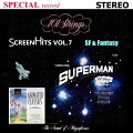 Screen Hits Volume 7〜SF & Fantasy【映画音楽 第7集】SF & ファンタジー/スター・ウォーズ