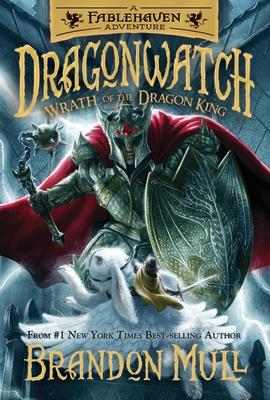 Wrath of the Dragon King: Volume 2 WRATH OF THE DRAGON KING （Dragonwatch） [ Brandon Mull ]