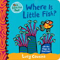 Toddlers can play hide-and-seek with Little Fish as the effervescent character finds clever cover beneath the flaps of this board book from the creator of Maisy. Full color.