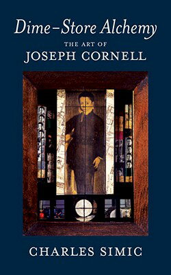 Now in Paperback 
In "Dime-Store Alchemy," poet Charles Simic reflects on the life and work of Joseph Cornell, the maverick surrealist who is one of America's great artists. Simic's spare prose is as enchanting and luminous as the mysterious boxes of found objects for which Cornell is justly renowned.