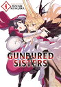 ŷ֥å㤨Gunbured Sisters Vol. 4 GUNBURED X SISTERS VOL 4 Gunbured  Sisters [ Wataru Mitogawa ]פβǤʤ2,217ߤˤʤޤ