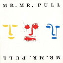 PULL Mr.ミスター