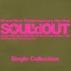 Single Collection [ SOUL'd OUT ]