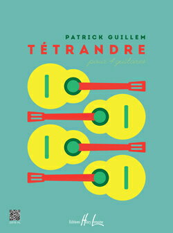【輸入楽譜】ギエム, Patrick: Tetrandre(4本のギター)
