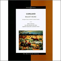 【輸入楽譜】コープランド, Aaron: バレエ音楽作品集: 大型スコア