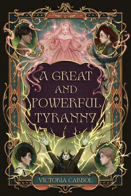 A Great and Powerful Tyranny GRT & POWERFUL TYRANNY 