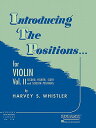 Introducing the Positions... for Violin, Vol. II: Second, Fourth, Sixth and Seventh Positions INTRODUCING THE POSITIONS-V02 （Rubank Educational Library） 