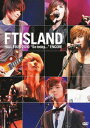 FTISLAND HALL TOUR 2010 “So today...” ENCORE [ FTISLAND ]