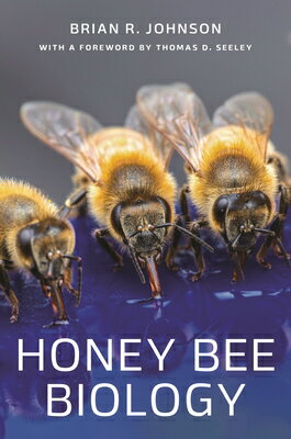 Honey Bee Biology HONEY BEE BIOLOGY [ Brian R. Johnson ]