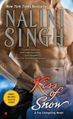 Kiss of Snow KISS OF SNOW （Psy-Changeling Novel） [ Nalini Singh ]