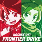 TVアニメ『バトルスピリッツ ダブルドライブ』主題歌シングル「FRONTIER DRIVE」 [ 大木貢祐 ]