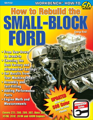 How to Rebuild the Small-Block Ford HT REBUILD THE SMALL-BLOCK FOR （S-A Design） [ George Reid ]