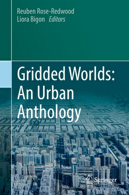 Gridded Worlds: An Urban Anthology GRIDDED WORLDS AN URBAN ANTHOL 