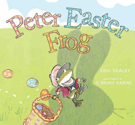 ŷ֥å㤨Peter Easter Frog PETER EASTER FROG [ Erin Dealey ]פβǤʤ1,584ߤˤʤޤ