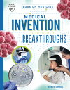 Medical Invention Breakthroughs MEDICAL INVENTION BREAKTHROUGH （Edge of Medicine） 