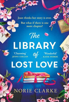 The Library of Lost Love: The Most Charming, Uplifting Story of New Beginnings in Notting Hill LIB OF LOST LOVE [ Norie Clarke ]
