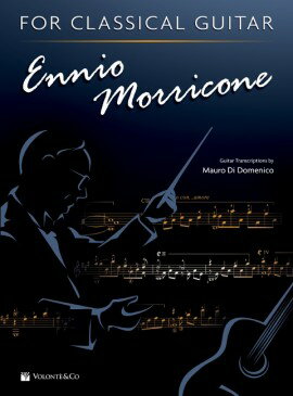 【輸入楽譜】モリコーネ, Ennio: クラシック・ギターで奏でるエンニオ・モリコーネ作品集/Domenico編