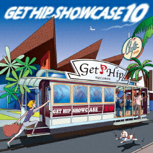 GET HIP SHOWCASE 10 [ (V.A.) ]