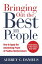 #8: Bringing Out the Best in People: How to Apply the Astonishingβ