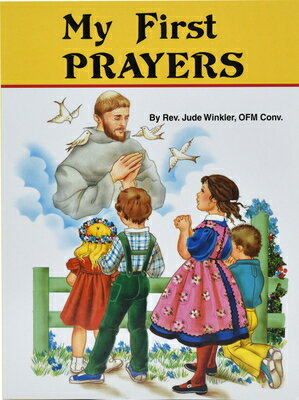 My First Prayers MY 1ST PRAYERS [ Jude Winkler ]