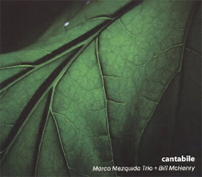 【輸入盤】Cantabile [ Marco Mezquida / Bill Mchenry ]