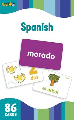 Spanish (Flash Kids Flash Cards) SPANISH (FLASH KIDS FLASH CARD （Flash Kids Flash Cards） [ Flash Kids ]