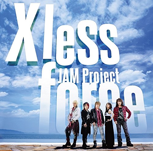 JAM Project BEST COLLECTION 101 X less force -タイムレスフォースー JAM Project