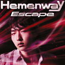 Escape [ Hemenway ]