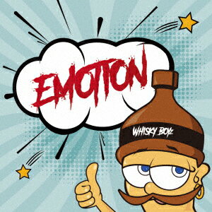 EMOTION [ WHISKY BOYz ]