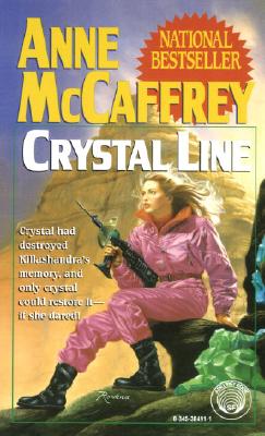 Crystal Line CRYSTAL LINE （Crystal Singer Trilogy） [ Anne McCaffrey ]