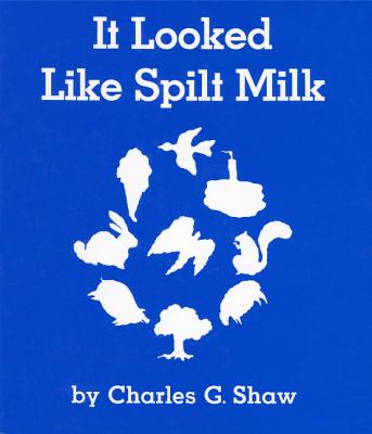 A white shape silhouetted against a blue background changes on every page. Is it a squirrel, a tree, a birthday cake, or just spilt milk? The simple words and images along with a surprise ending keep young children guessing while encouraging imaginative thinking. Two-color illustrations.