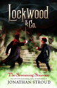 Lockwood Co.: The Screaming Staircase LOCKWOOD CO THE SCREAMING ST （Lockwood Co.） Jonathan Stroud