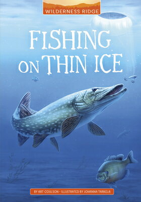 Fishing on Thin Ice FISHING ON THIN ICE （Wilderness Ridge） [ Art Coulson ]