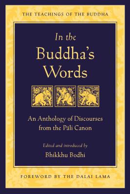 Designed to provide a framework for modern readers, "In the Buddha's Words" is an anthology of the Buddha's works that has been specifically compiled by a celebrated scholar and translator. For easy reference, the book is arrayed in ten thematic sections with introductions, notes, and essays to help beginners and experts alike draw greater meaning from the Buddha's words.