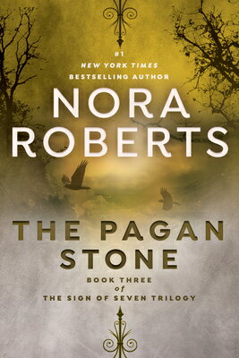 The Pagan Stone PAGAN STONE （Sign of Seven Trilogy） [ Nora Roberts ]