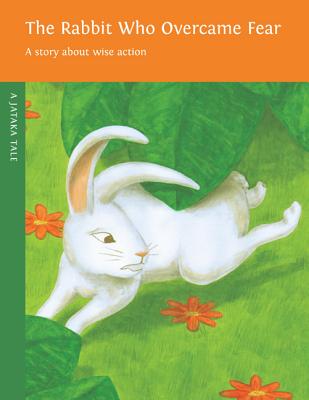 The Rabbit Who Overcame Fear RABBIT WHO OVERCAME F ...