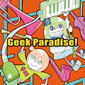 Geek Paradise!