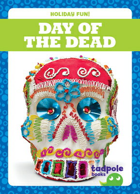 Day of the Dead DAY OF THE DEAD （Holiday Fun!） [ Lily Austen ]