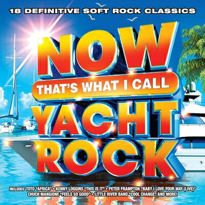 【輸入盤】Now That's What I Call Yacht Rock