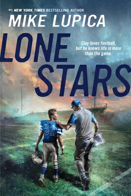 Lone Stars LONE STARS [ Mike Lupica ]