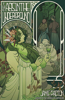 The Absinthe Underground ABSINTHE UNDERGROUND 