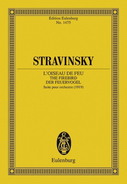 【輸入楽譜】ストラヴィンスキー, Igor: 管弦楽組曲「火の鳥」(1919年): スタディ・スコア