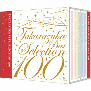 TAKARAZUKA BEST SELECTION 100 [ 宝塚歌劇団 ]