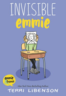Emmie & Friends: Invisible Emmie: A Graphic Novel EMMIE & FRIENDS INVISIBLE EMMI （Emmie & Friends） [ Terri Libenson ]