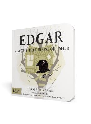 Edgar and the Tree House of Usher (Board Book): Inspired by Edgar Allan Poe's the Fall of the House