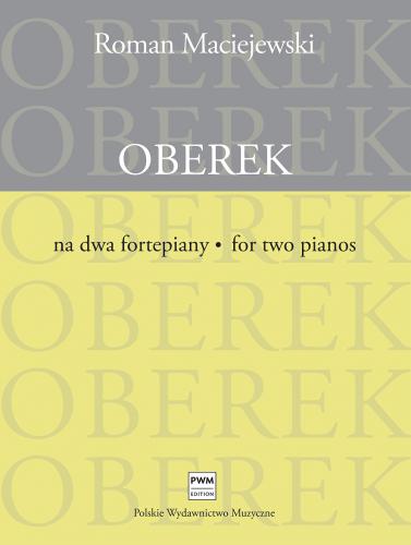 【輸入楽譜】マチェイェフスキ, Roman: 2台ピアノのための「オベレック」
