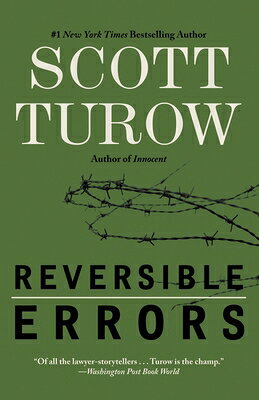 Reversible Errors REVERSIBLE ERRORS [ Scott Turow ]